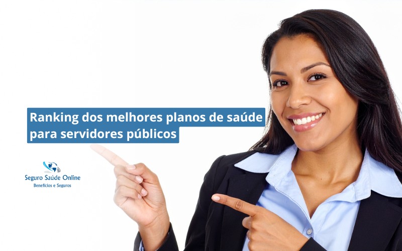 Ranking dos melhores planos de saúde para servidores públicos