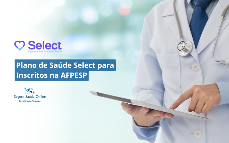 Plano de Saúde Select para Inscritos no AFPESP