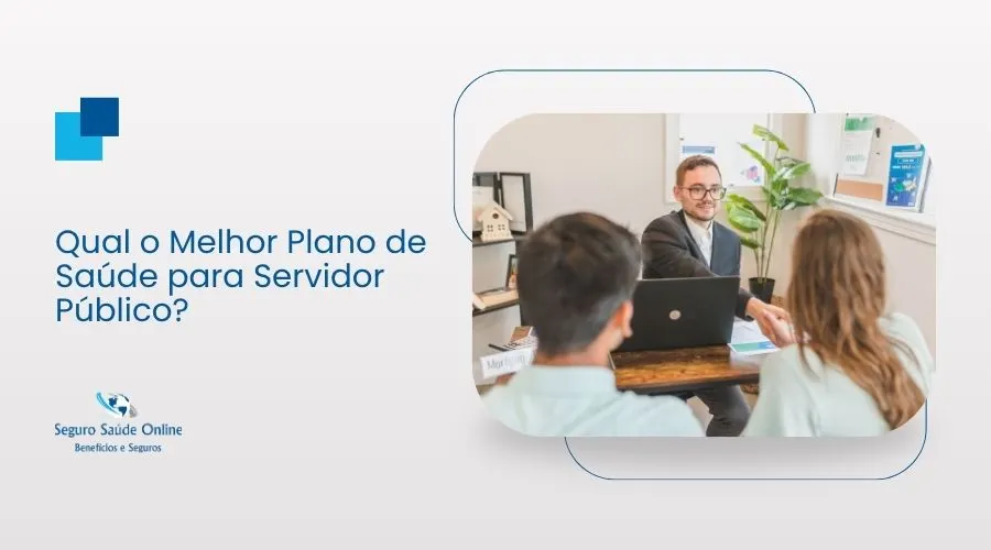 Qual o Melhor Plano de Saúde para Servidor Público?